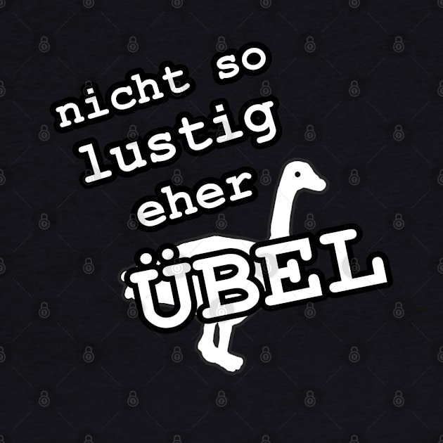 Nicht so Lustig Party Sauf Spruch Betrunken by FindYourFavouriteDesign